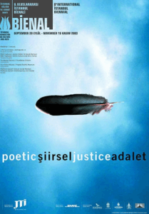Participated in Poetic Justice, 8th International Istanbul Biennial at Antrepo No. 4, Istanbul, Turkey.